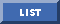 LIST